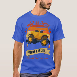T-shirt Monster Trucks How I Roll 45