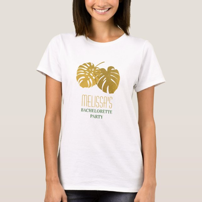 T-shirt Monstera d'or moderne Feuille Bachelorette Party (Devant)