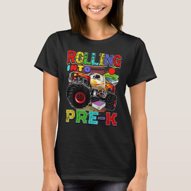 T-shirt Monstre Back To School Rolling Into Pre K (Devant)