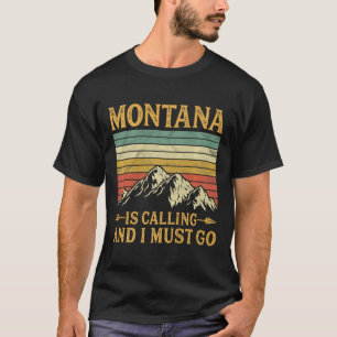T-shirt Montana Appelle Et Je Dois Aller Premium