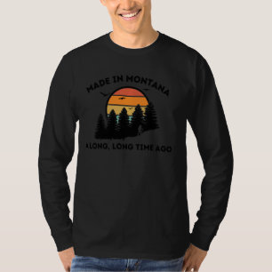 T-shirt Montana Lover Est Né Dans Le Montana Il Y A Longte