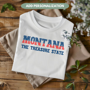 T-shirt Montana Patriotique Le Trésor État Personnalisé