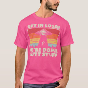 T-shirt Monte En Chemise Perdue. Alien Ufo Drôle On Fait B