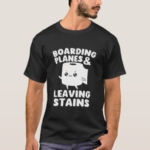 T-shirt Monter à bord d'avions en laissant des taches Drôl