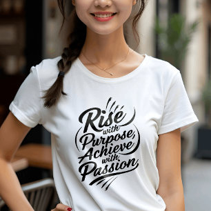 T-shirt Monter avec objectif : Citation inspirante