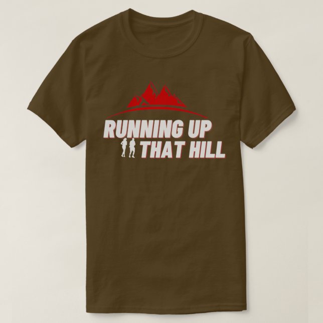 T-shirt Monter Cette Colline (Design devant)