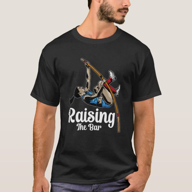 T-shirt Monter Le Bar Pole Vault Jumper Costume Pole Va (Devant)