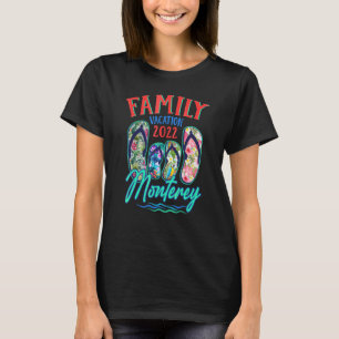 T-shirt Monterey California Vacation 2022 Flip Flops Famil