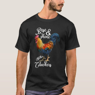 T-shirt Montez et brille Mère Cluckers Drôle Rooster de fe