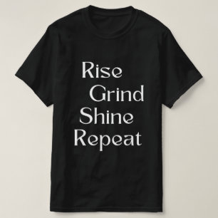 T-shirt Montez. Grind. Brille. Recommencer