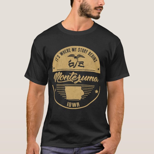 T-shirt Montezuma Iowa C'est là que commence mon histoire (Devant)