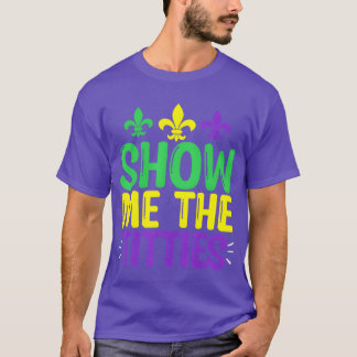 T-shirt Montre à Meheitties un cadeau drôle de Mardi Gras