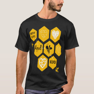 T-shirt Montre de l'amour et sois gentil, ami abeille drôl