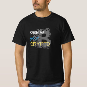 T-shirt Montre-moi ton Crypto