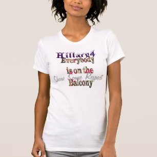 T-shirt Montrer un certain respect Hillary pour nous plus 