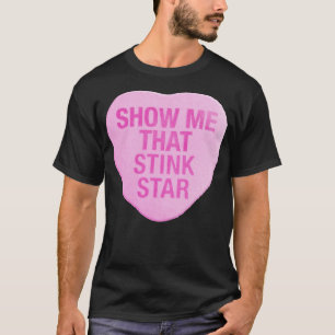 T-shirt Montrez-Moi Ce Coeur De Bonbons Puant