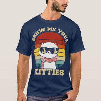 T-shirt Montrez-moi votre chatte drôle
