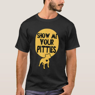 T-shirt Montrez-Moi Votre Pitbull Pitbull 1