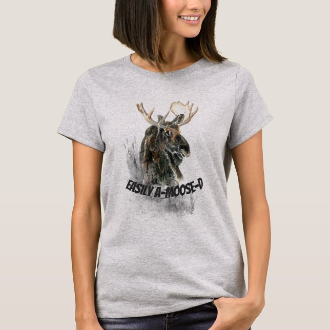 T-shirt Moose Facilement Amusé ou Une orignal d quote Amus (Devant)