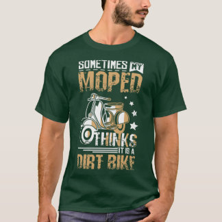 T-shirt Moped Is A Dirt Bike