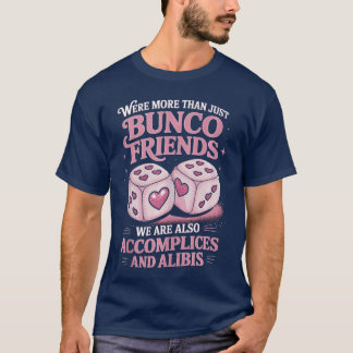 T-shirt Morehan Bunco Friends Bunco Lover Dice Game Buncoa