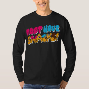T-shirt Morejstu Merch Jstu Doit Avoir Des Snacks