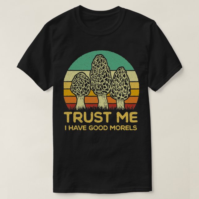 T-shirt Morel Mushroom Funny Foraging Morels Hunters (Design devant)