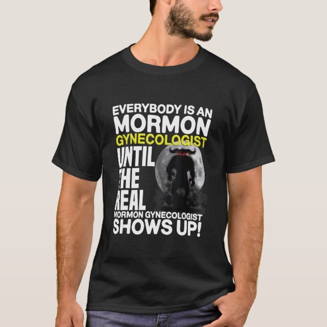 T-shirt Mormon Gynécologue Humour foncé Fer étrangement sp (Devant)