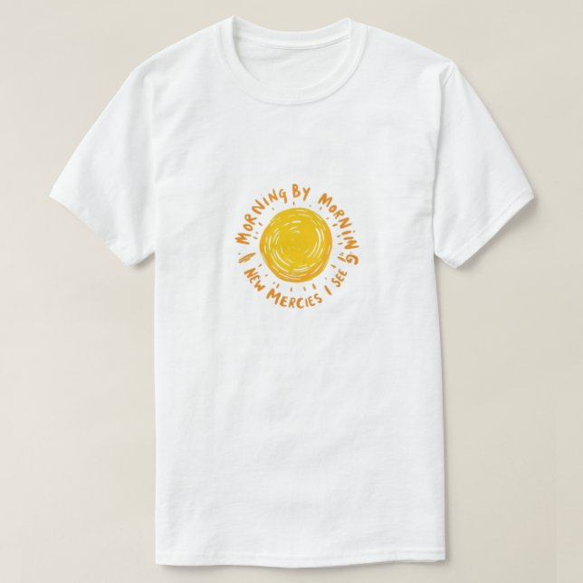 T-shirt Morning By Morning (Design devant)