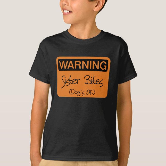 T-shirt Morsures d'avertissement de soeur - l'OK du chien (Devant)