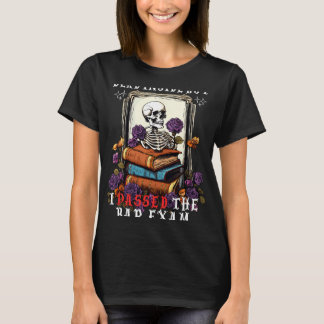 T-shirt Mort à l'intérieur mais j'ai réussi l'examen du ba
