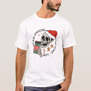 T-shirt Mort À L'Intérieur Mais Jolly AF Drôle Skeleton Bo