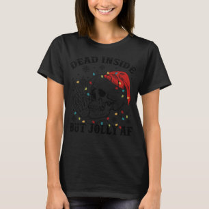 T-shirt Mort À L'Intérieur Mais Jolly AF Funny Skeleton Sa