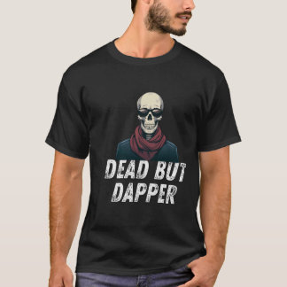 T-shirt Mort Mais Dapper - Drôle Elégant Squelette Hallowe