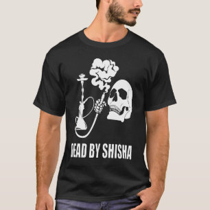 T-shirt Mort Par Chisha Bar Tuyau À Eau Fumeur Fumeur
