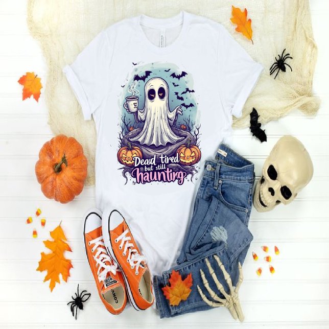 T-shirt Morte Fatigué mais toujours hanté - Drôle mignon (Créateur téléchargé)