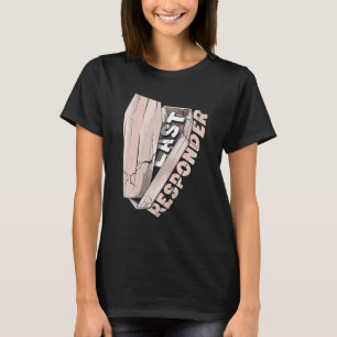T-shirt Mortician Mortuary Funeral Director Dernier Respon