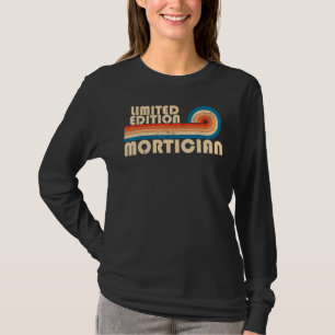 T-shirt MORTICIEN Funny Titre de l'emploi Profession Anniv
