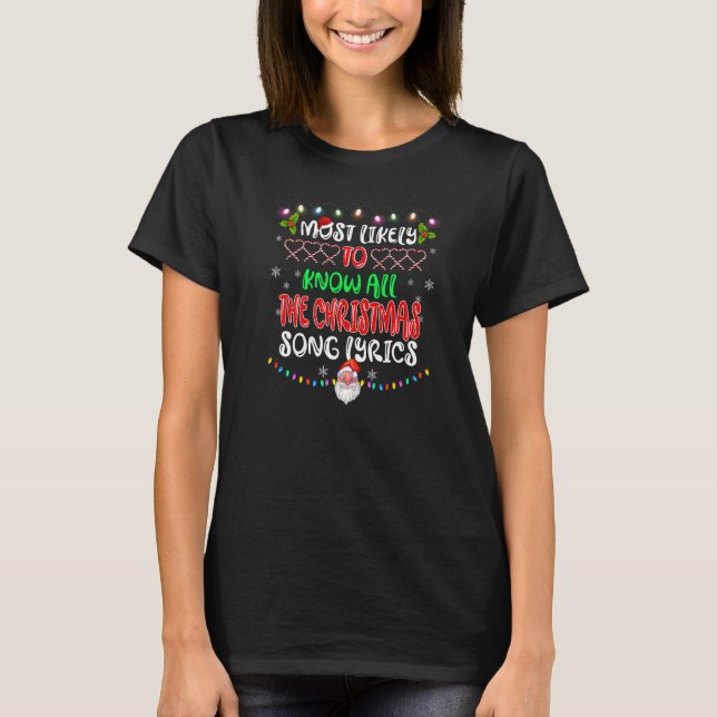 T-shirt Most Likely To Christmas Know All The Christmas So (Devant)