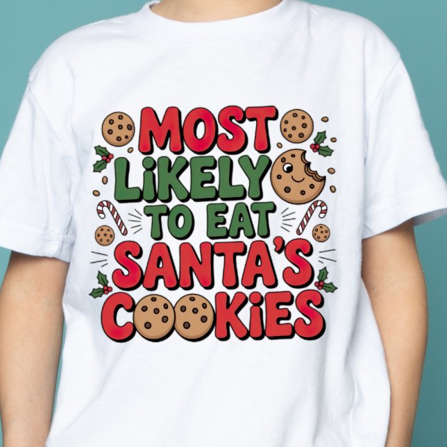 T-shirt Most likely to eat sanas cookies Custom Christmas (Créateur téléchargé)