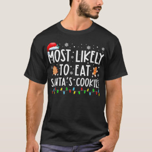 T-shirt Most Likely To Eat Santas