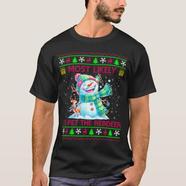 T-shirt Most Likely To Pet The Reindeer Family Matching Ch (Devant)