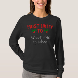 T-shirt Most Likely To Shoot