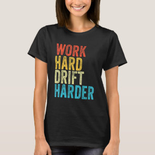 T-shirt Mot Dur Dur Dur Déroulement De Voiture Drôle Vinta