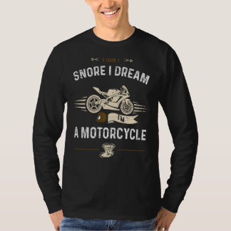 T-shirt Motard Je ne ronfle pas je rêve que je suis une mo