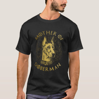 T-shirt Mother Of Dober Owner