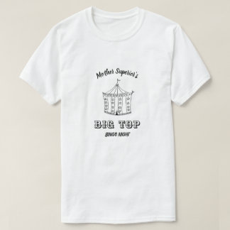 T-shirt Mother Superior's Big Top Bingo Night T