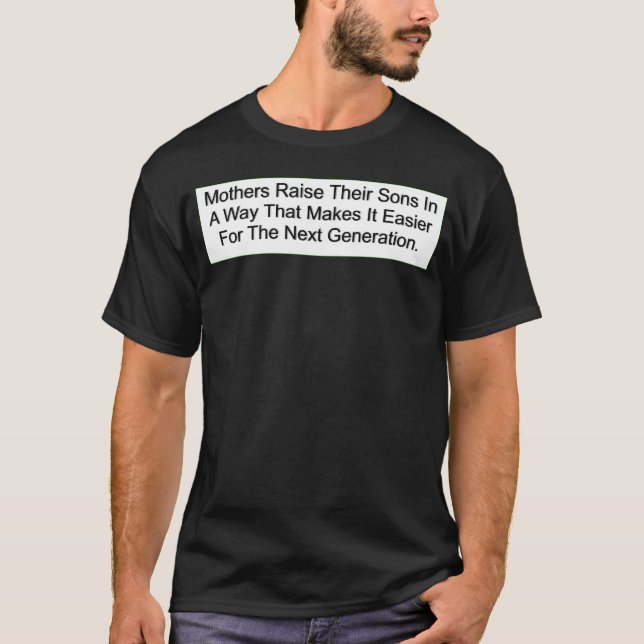 T-shirt Mothers Raise Sons rétro (Devant)