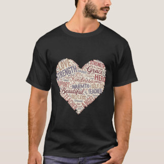 T-shirt Mother's Word Cloud Heart Love Strength Kindness