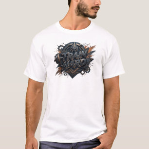 T-shirt Motif artistique Navy Moderne ENTRAÎNEZ-VOUS DUR